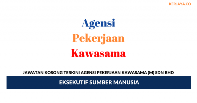 Agensi Pekerjaan AceTalent ~ Eksekutif Sumber Manusia