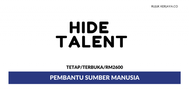 Pembantu Sumber Manusia Agensi Perkerjaan TalentHide ~ Gaji RM2600
