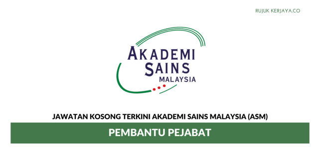 Akademi Sains Malaysia (ASM) ~ Pembantu Pejabat