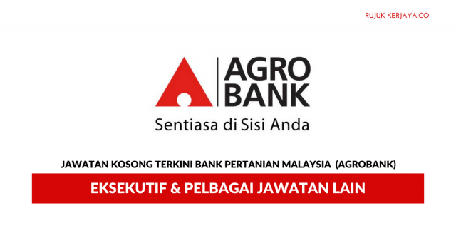 Bank Pertanian Malaysia Berhad (Agrobank) ~ Eksekutif