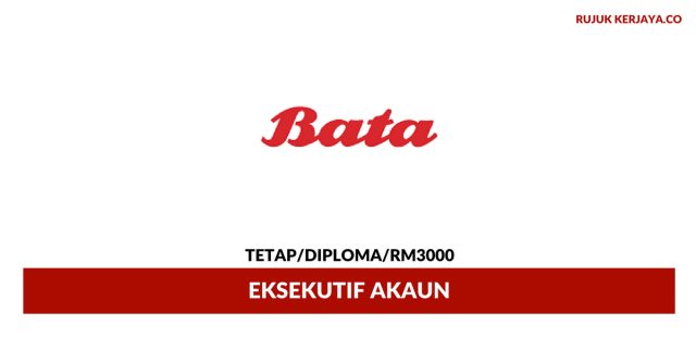 Eksekutif Akaun Bata Malaysia ~ Gaji RM3000