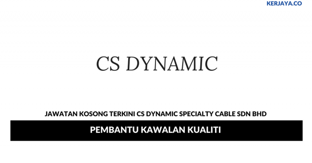 CS Dynamic Specialty Cable ~ Pembantu Kawalan Kualiti