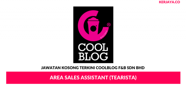 Coolblog F&B ~ Sales Assistant (Tearista)