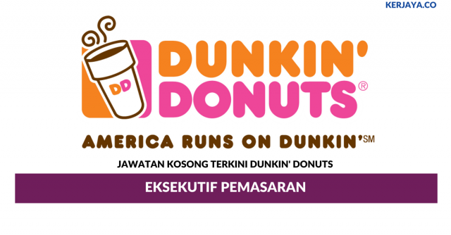 Dunkin’ Donuts ~ Eksekutif Pemasaran
