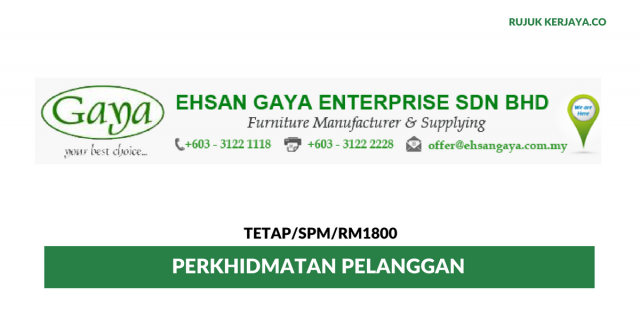 Perkhidmatan Pelanggan Ehsan Gaya Enterprise ~ Gaji RM1800