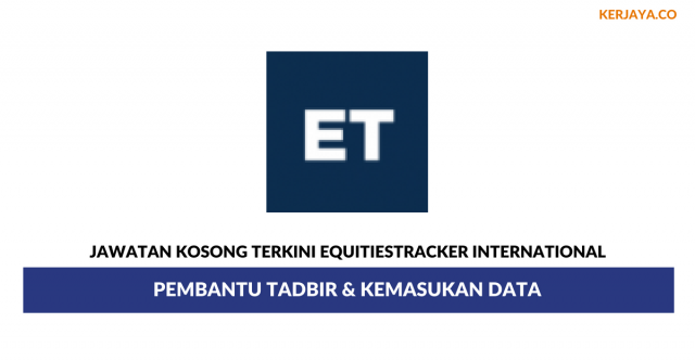 Equitiestracker International ~ Pembantu Tadbir & Kemasukan Data