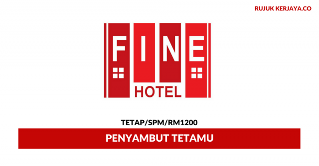 Penyambut Tetamu Fine Hotel ~Minima SPM/ Gaji RM1200