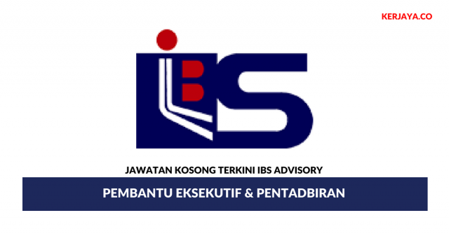 IBS Advisory ~ Pembantu Eksekutif & Pentadbiran