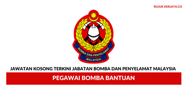 Jabatan Bomba dan Penyelamat Malaysia (JBPM) ~ Pegawai Bomba Bantuan