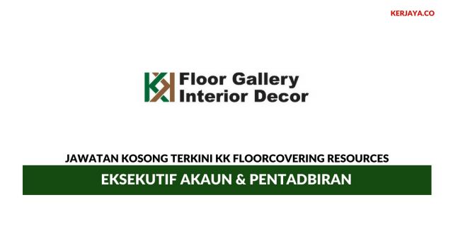 KK Floorcovering Resources ~ Eksekutif Akaun & Pentadbiran