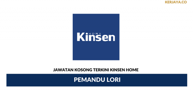 Kinsen Home ~ Pemandu Lori