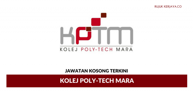 Permohonan Jawatan Kosong Kolej Poly-Tech MARA