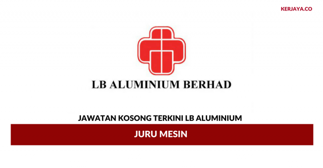 LB Aluminium ~ Juru Mesin
