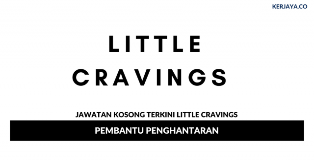 Little Cravings ~ Pembantu Penghantaran