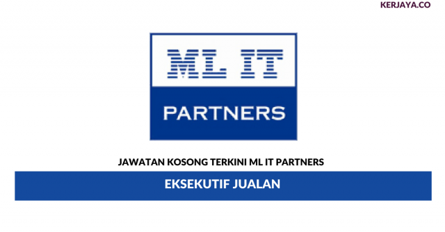 ML IT Partners ~ Eksekutif Jualan