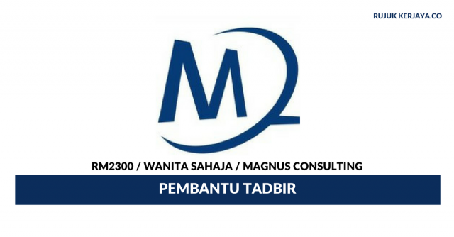 Magnus Consulting ~ Pembantu Tadbir