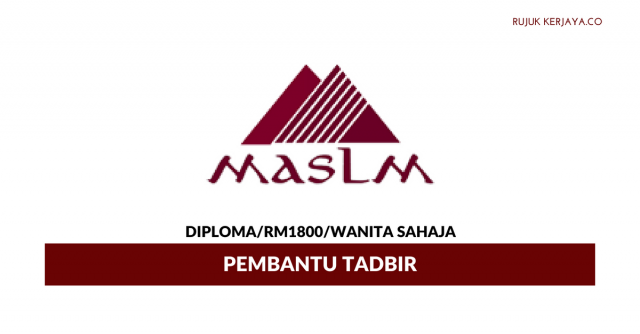 Pembantu Tadbir Malaysian Academy Of Supply Chain & Logistics Management