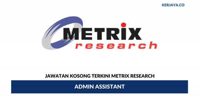 Metrix Research ~ Admin Assistant