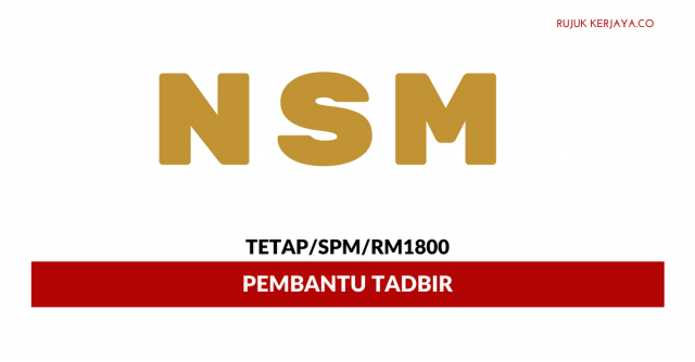Pembantu Tadbir NSM Technology ~ Gaji RM1800++