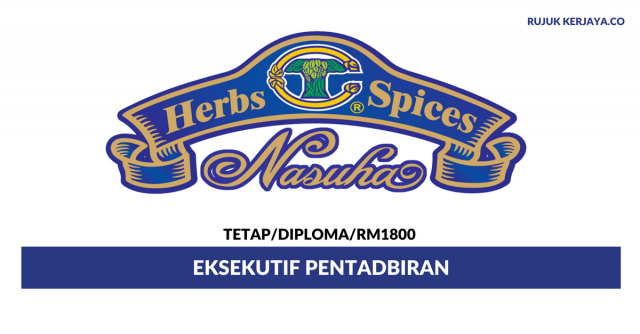 Eksekutif Pentadbiran Nasuha Herbs ~ Gaji RM1800