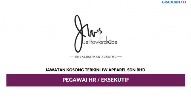 JW Apparel ~ Pegawai HR / Eksekutif
