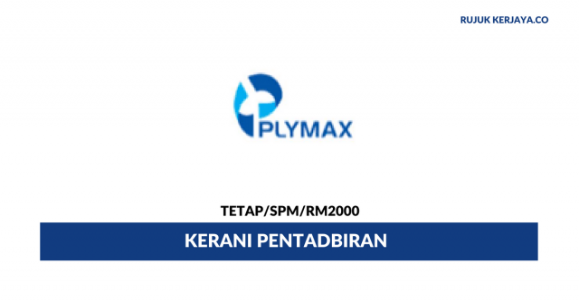 Kerani Pentadbiran Plymax Veneer ~ Gaji RM2000