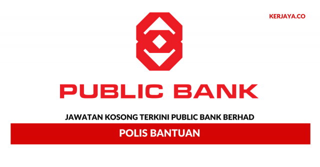 Public Bank Berhad ~ Polis Bantuan