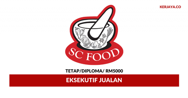 Eksekutif Jualan SC Food Industries