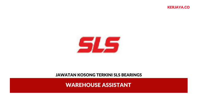 SLS Bearings ~ Warehouse Assistant
