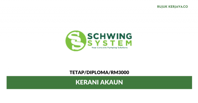 Kerani Akaun Schwing System ~ Minima Diploma/Gaji RM3000