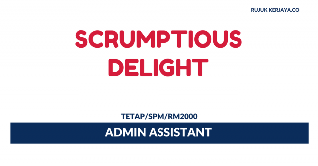 Scrumptious Delight ~ Admin Assistant