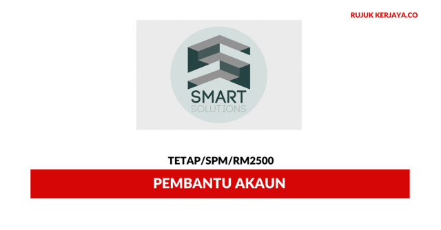 Pembantu Akaun Smart Solution ~ Gaji RM2500 / SPM