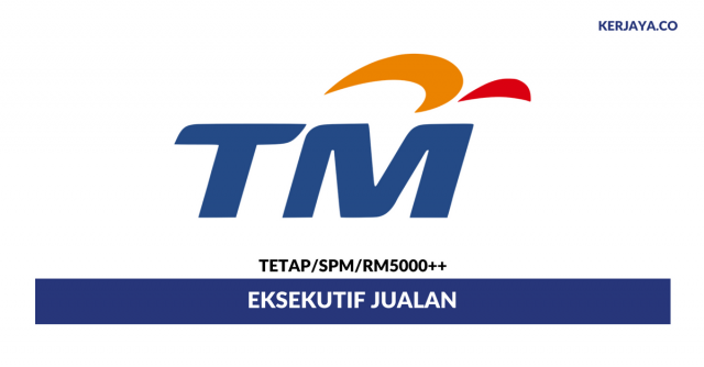 Eksekutif Jualan Telekom Malaysia ~ Minima SPM / RM5000++
