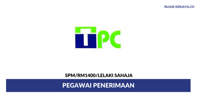 Pegawai Penerimaan TPC Freshvege ~ Gaji RM1400 / Lelaki Sahaja