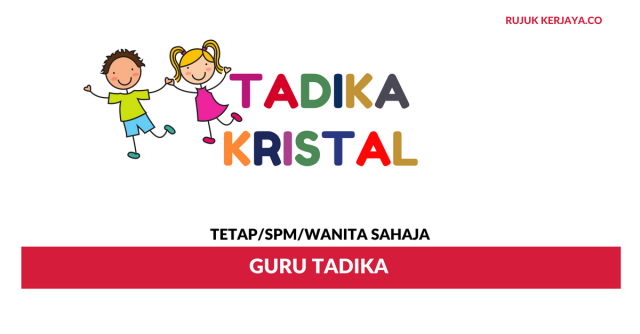 Guru Tadika Kristal ~ Minima SPM / Wanita Sahaja
