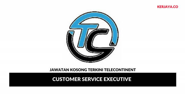 Telecontinent ~ Customer Service Executive