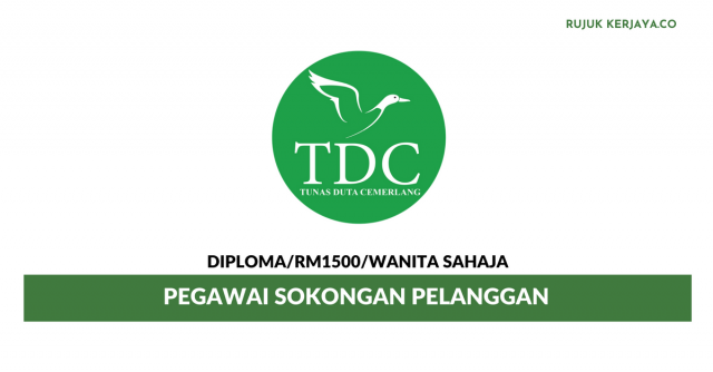 Pegawai Sokongan Pelanggan Tunas Duta Cemerlang ~ Gaji RM1500 / Wanita Sahaja