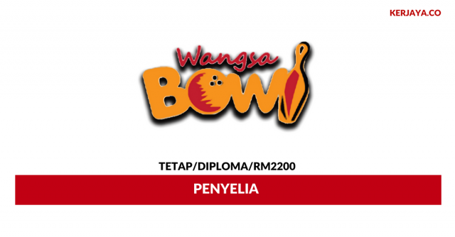 Penyelia Wangsa Bowl ~ Minima Diploma/ RM2200