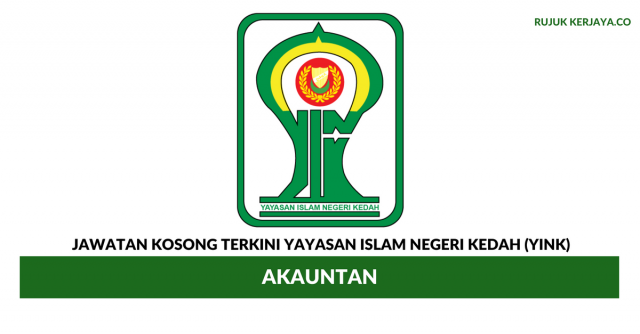 Yayasan Islam Negeri Kedah (YINK) ~ Akauntan