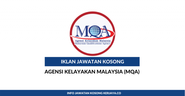 Agensi Kelayakan Malaysia (MQA) ~ Kekosongan Baru Ambilan 2020