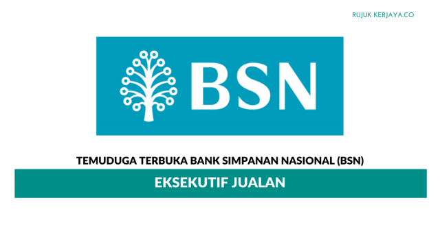 Temuduga Terbuka Bank Simpanan Nasional (BSN)