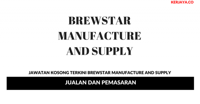 Brewstar Manufacture And Supply ~ Jualan Dan Pemasaran