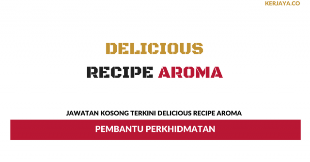 Delicious Recipe Aroma ~ Pembantu Perkhidmatan