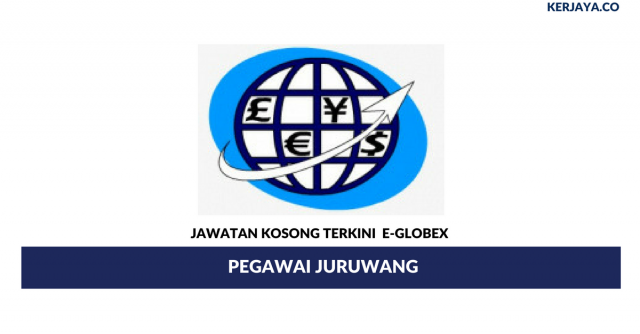 E-Globex ~ Pegawai Juruwang