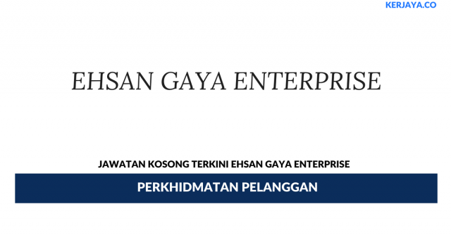 Ehsan Gaya Enterprise ~ Perkhidmatan Pelanggan
