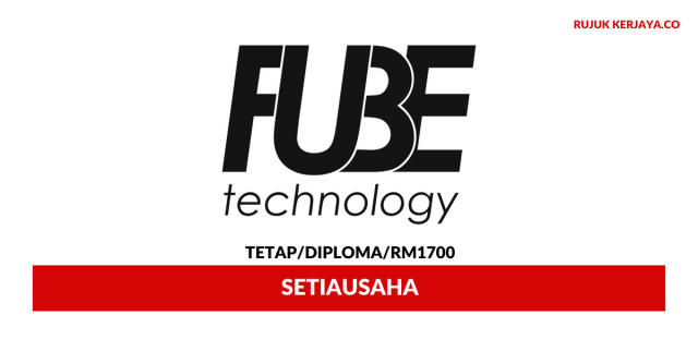 Setiausaha Fube Technology ~ Gaji RM1700