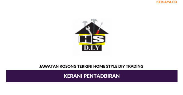 Home Style DIY Trading ~ Kerani Pentadbiran