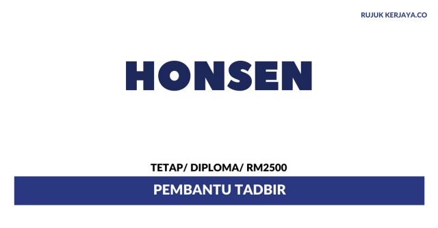 Pembantu Tadbir Honsen Food ~ Gaji RM2500