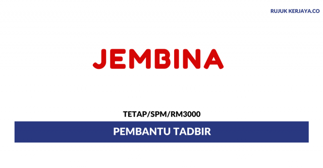 Jembina ~ Pembantu Tadbir