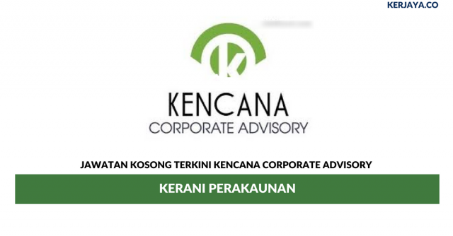 Kencana Corporate Advisory ~ Kerani Perakaunan
